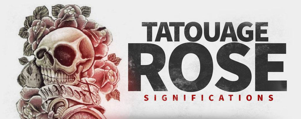 La Signification d'un Tatouage de Rose